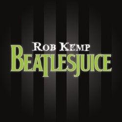 Rob Kemp: Beatlesjuice