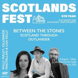 ScotlandsFest: Between the Stones: Scotland Through Outlander