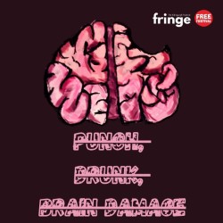 Punch, Drunk, Brain Damage