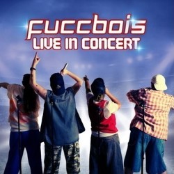 FUCCBOIS: LIVE IN CONCERT
