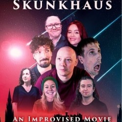 Skunkhaus Improvised Movie