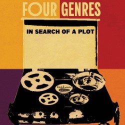 Four Genres in Search of a Plot