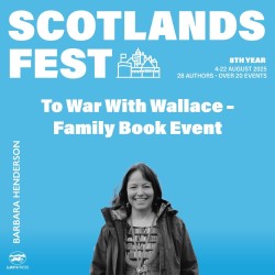 ScotlandsFest: To War With Wallace – Family Book Event