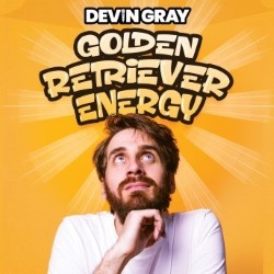 Devin Gray: Golden Retriever Energy
