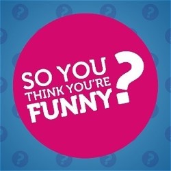 So You Think You're Funny? Competition – Heats