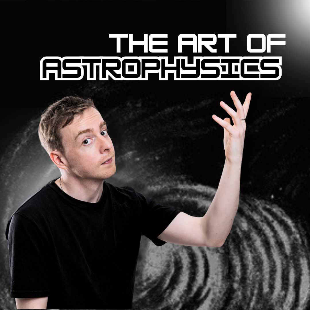 ART OF ASTROPHYSICS