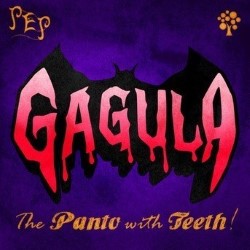 Gagula: The Panto with Teeth!