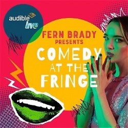 Fern Brady Presents: Comedy at the Fringe