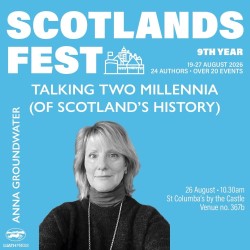 ScotlandsFest: Talking Two Millennia (of Scotland’s History)