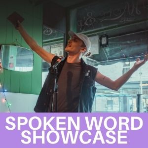 SPOKEN WORD SHOWCASE