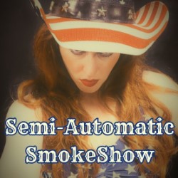 Semi-Automatic SmokeShow