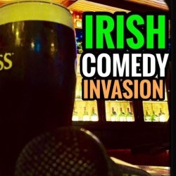 Irish Comedy Invasion