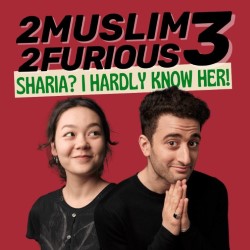 2 Muslim 2 Furious 3: Sharia? I Hardly Know Her!