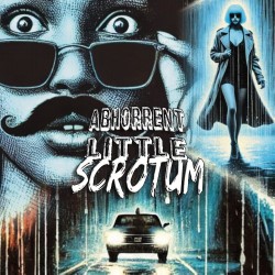 Abhorrent Little Scrotum