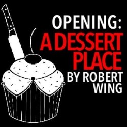 Opening: A Dessert Place