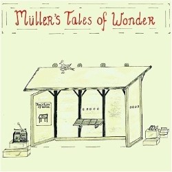 Muller's Tales of Wonder