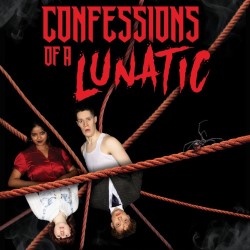 Confessions of a Lunatic