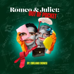 Romeo and Juliet: Out of Pocket