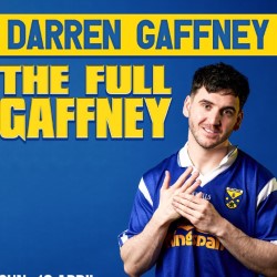 Darren Gaffney: The Full Gaffney