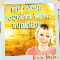 Fill Your Pockets with Sunshine