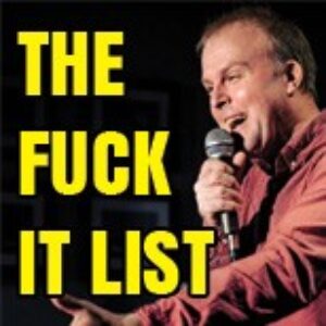 OBIE: THE FUCK IT LIST.