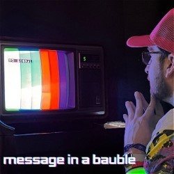 Message in a Bauble