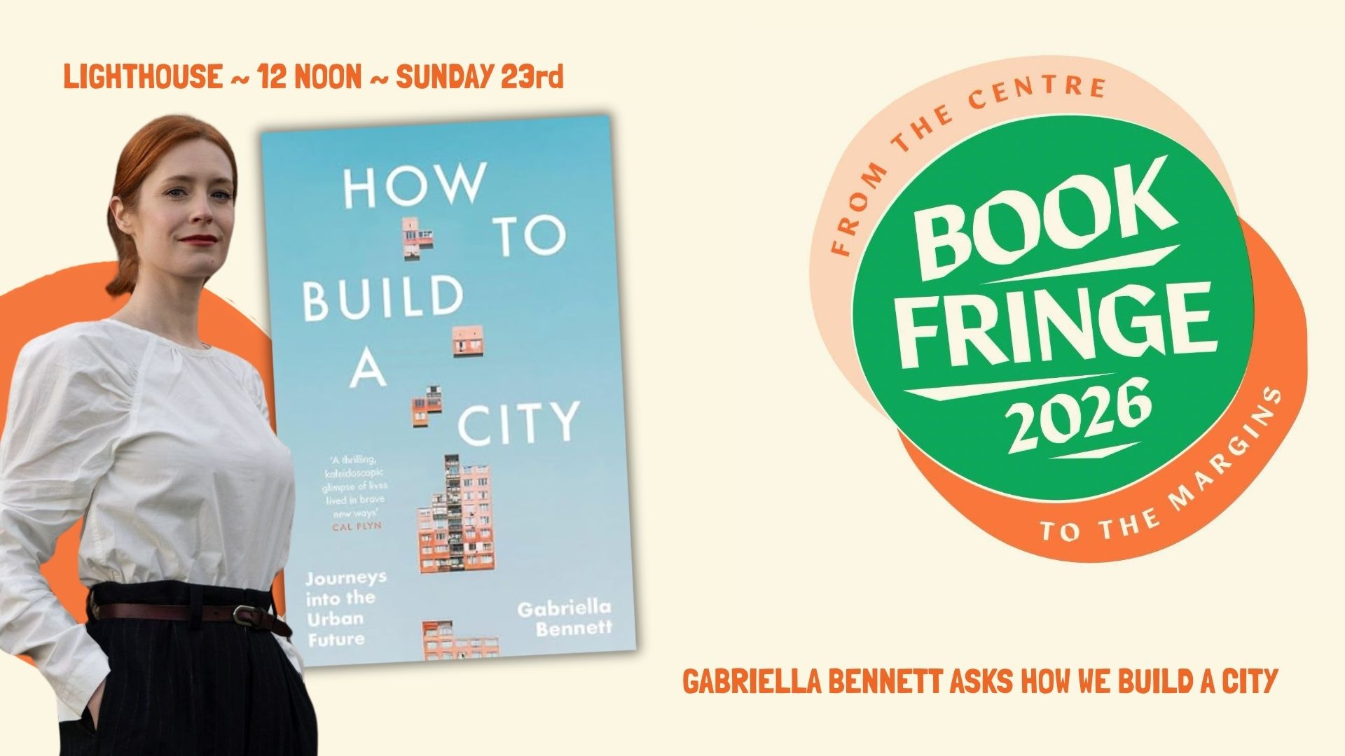Gabriella Bennett asks how we build a city
