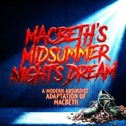 Macbeth’s Midsummer Night’s Dream