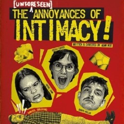 The (unforeseen) Annoyances of Intimacy