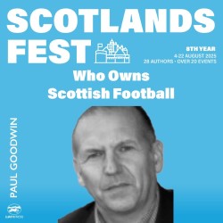 ScotlandsFest: Who Owns Scottish Football?