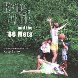 Kate, Allie and the '86 Mets