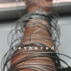 Tethered