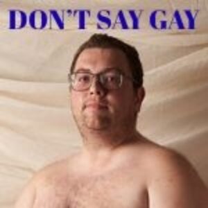 DON’T SAY GAY