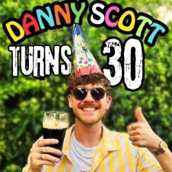 Danny Scott Turns 30 @ The Gaffe Showcase