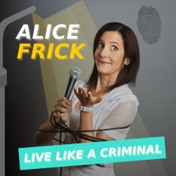 Live Like a Criminal