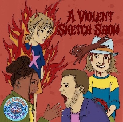 THE VIOLENT SKETCH SHOW