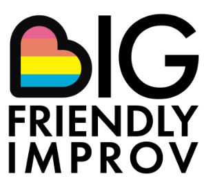 BIG FRIENDLY IMPROV JAM