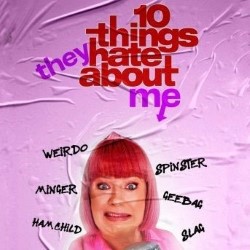 10 Things They Hate About Me