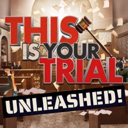 This Is Your Trial: UNLEASHED! The Late-Night Improvised Comedy Courtroom