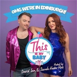 This Is My Baby: Live Podcast!