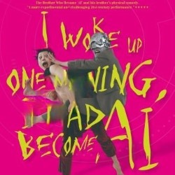 I Woke Up One Morning and Had Become AI