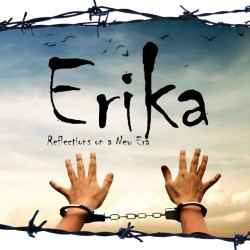 Erika. Reflections on a New Era