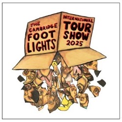 The Cambridge Footlights International Tour Show 2025