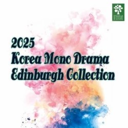 Korea Mono Drama Edinburgh Collection