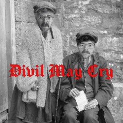 Roger O'Sullivan: Divil May Cry