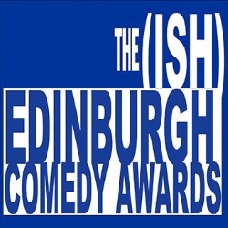 The ISH Edinburgh Comedy Awards Showcases