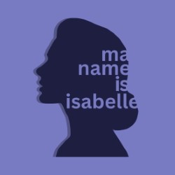 Ma Name is Isabelle