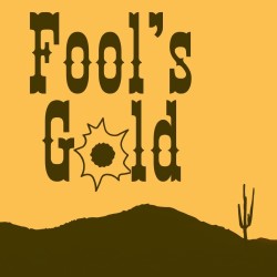 Fool's Gold