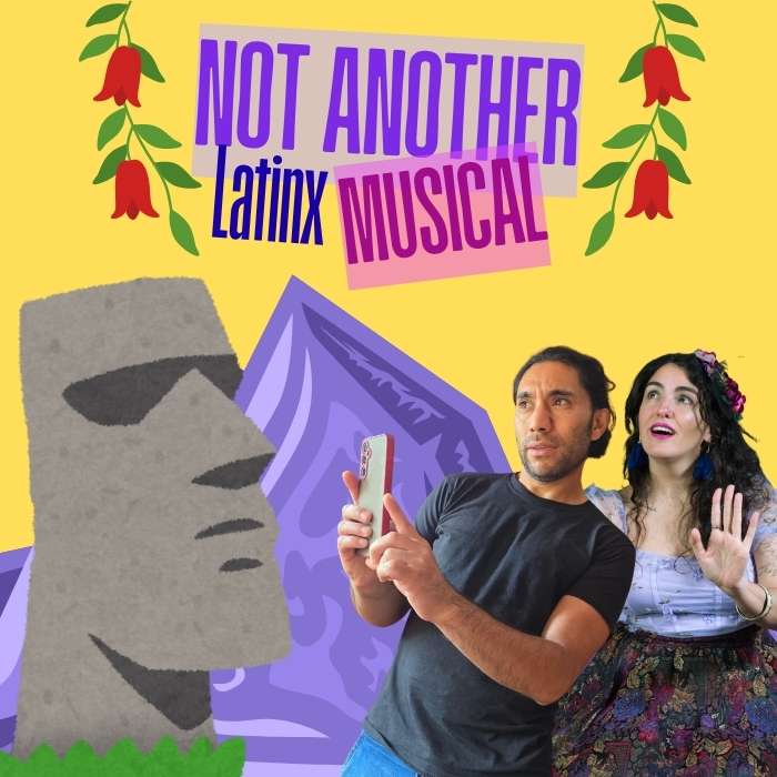 NOT ANOTHER LATINX MUSICAL