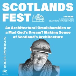 ScotlandsFest: An Architectural Omnishambles or a Mad God’s Dream? Making Sense of Scotland’s Architecture